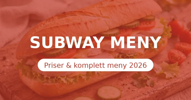 Subway Meny 2026 – Italian B.M.T., Chicken Teriyaki & Priser